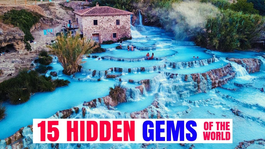 15 Hidden Gems You Must Visit Around The World
