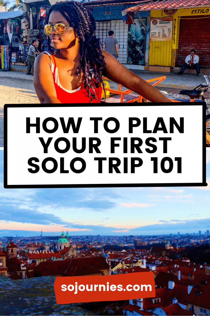 How To Plan The Perfect Solo Trip: A Step-by-Step Guide